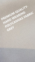 Load image into Gallery viewer, Premium Quality Hard Wearing Polycanvas Fabric Grey

